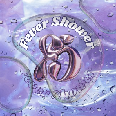 Fever Shower