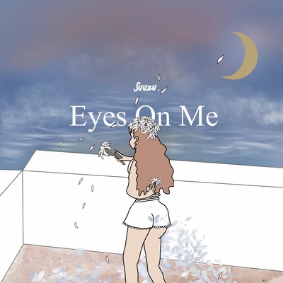 Eyes On Me