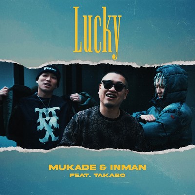 Lucky (feat. TAKABO)