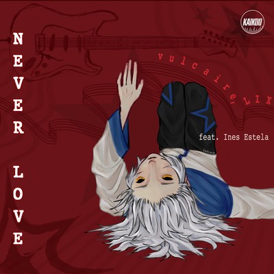 I NEVER LOVE (feat. Ines Estela)