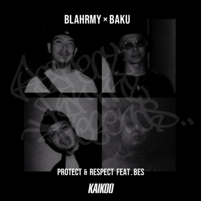 Protect & Respect (feat. BES)
