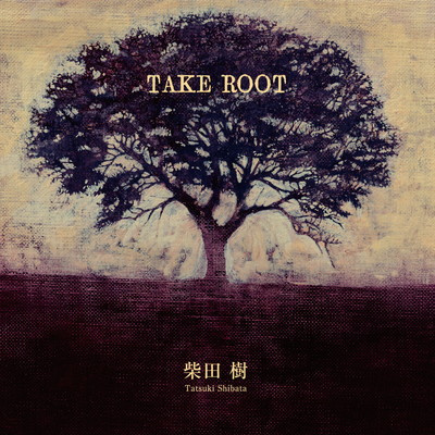 TAKE ROOT