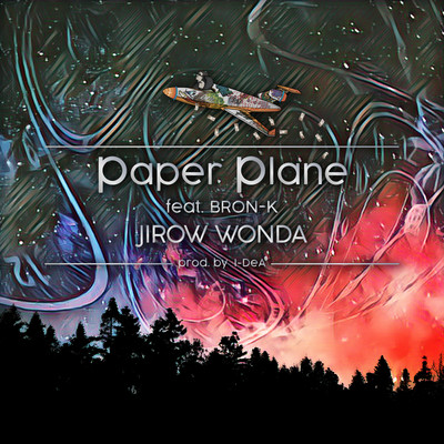 Paper Plane (feat. BRON-K)