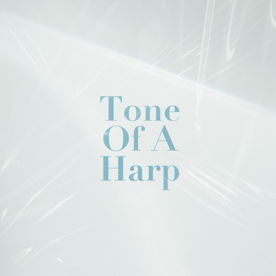 Tone Of A Harp