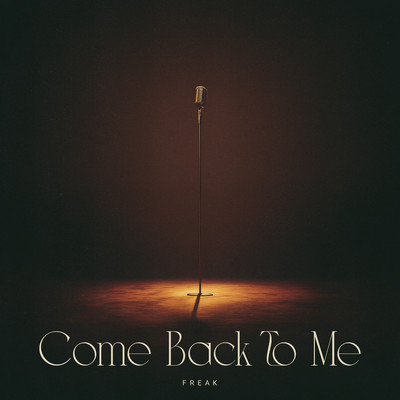 Come Back To Me
