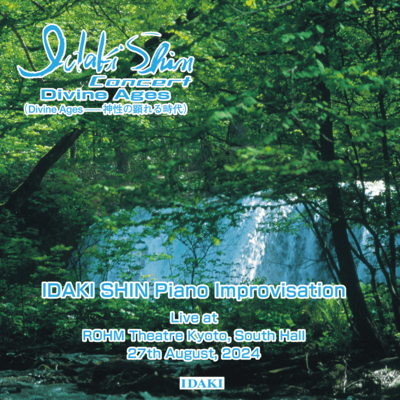 IDAKI SHIN Piano Improvisation Concert Live at ROHM Theatre Kyoto, 27 Aug 2024 (Live at ROHM Theatre Kyoto, South Hall, 27 August 2024)