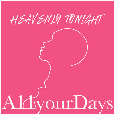 HEAVENLY TONIGHT (Demo)