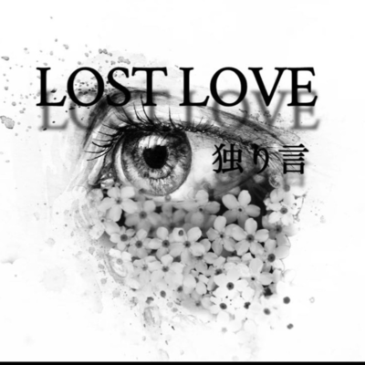 LOST LOVE