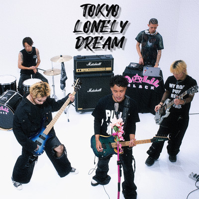 TOKYO LONELY DREAM
