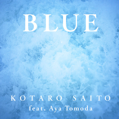 Blue (feat. Aya Tomoda)