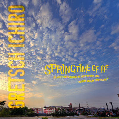 Springtime of Life