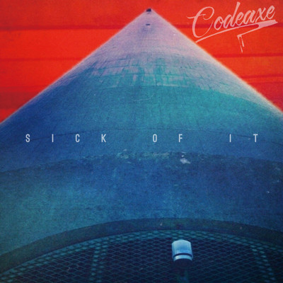 SICK OF IT