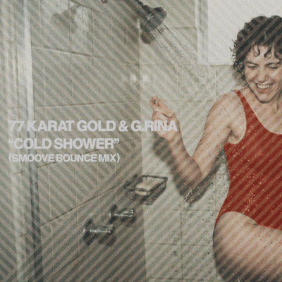 Cold Shower (Smoove Bounce Mix)
