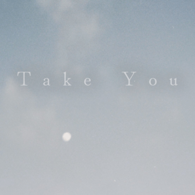 Take You
