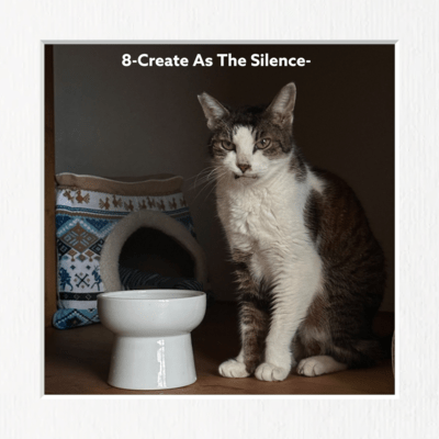8 -Create As The Silence-
