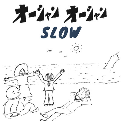 Slow
