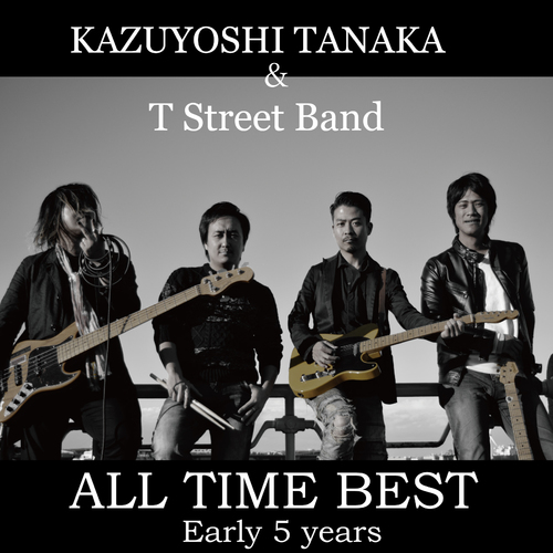 Kazuyoshi Tanaka&T Stree tBand