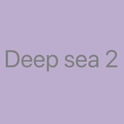 Deep sea 2