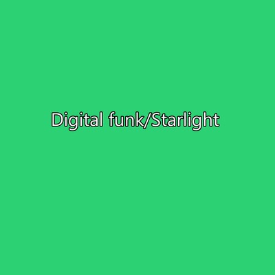 Digital funk/Starlight