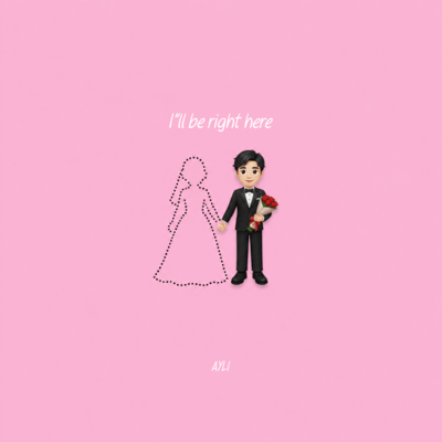 I'll be right here