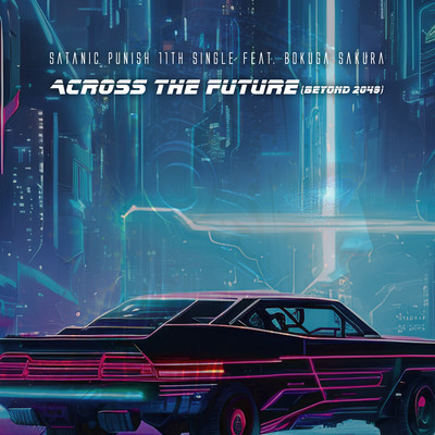 Across the Future (Beyond 2049)