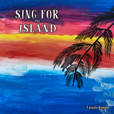 SING FOR THE ISLAND