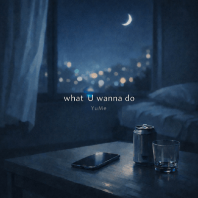what U wanna do