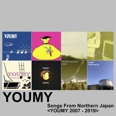 Songs From Northern Japan <YOUMY 2007 - 2019>