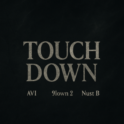 TOUCH DOWN
