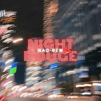 NIGHT ROUGE