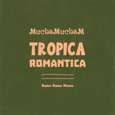 Tropica Romantica