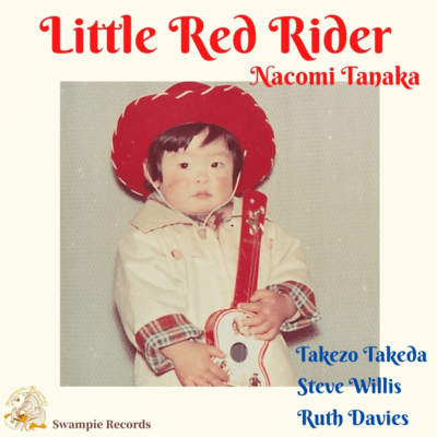 Little Red Rider (feat. Takezo Takeda, Steve Willis & Ruth Davies)