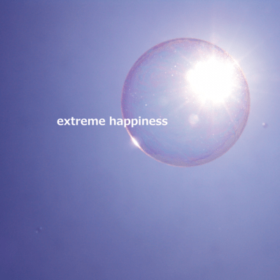 extreme happiness