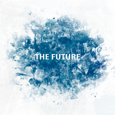 THE FUTURE