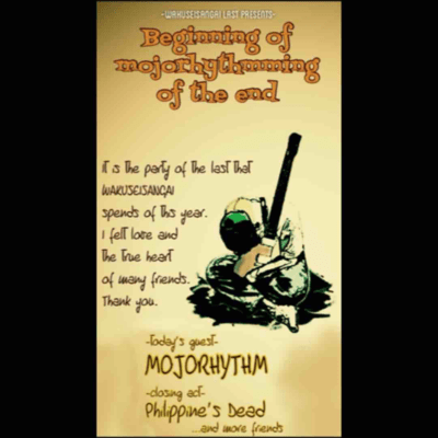 Beginning of mojorhythmming of the end (live documentary at WAKUSEISANGAI 20241231)