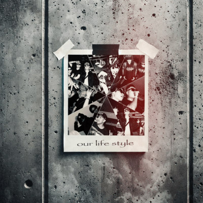 our life style