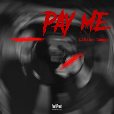 PAY ME (feat. Tafuggg)