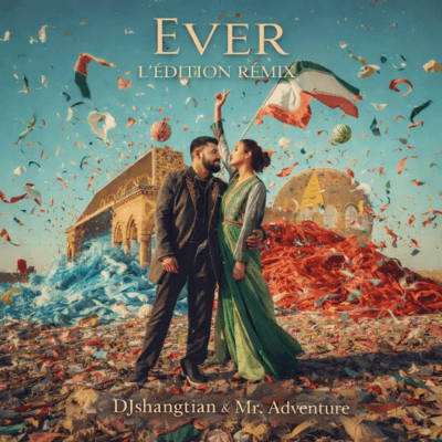 EVER (L'ÉDITION EXTENDED REMIX)