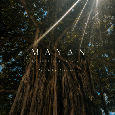 MAYAN (Eclipse Dub Tech Mix)