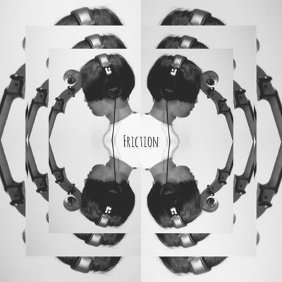 Friction