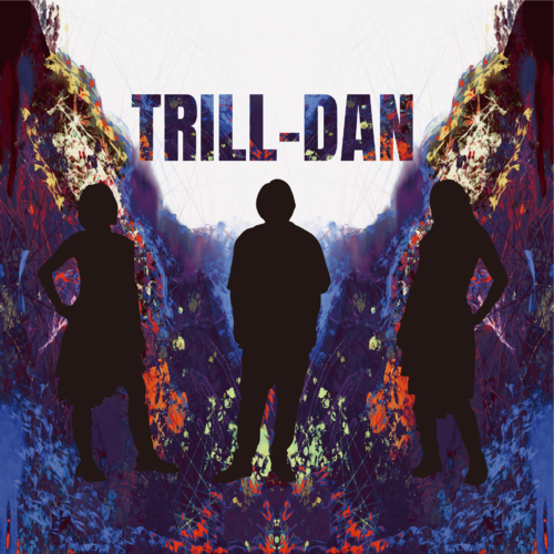 TRILL-DAN