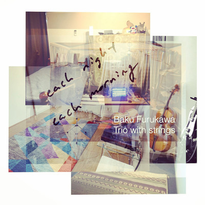 each night, each morning