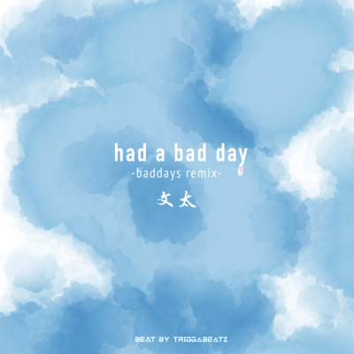 had a bad day (Remix)
