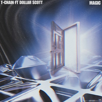 Magic (feat. Dollar Scott)