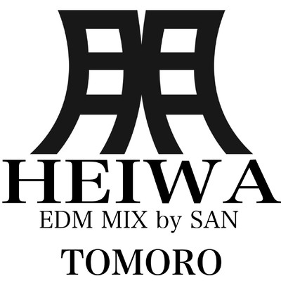 HEIWA EDM REMIX by SAN