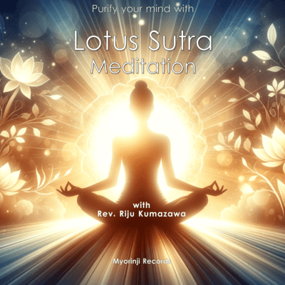 Lotus Sutra Meditation