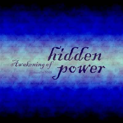 Awakening of hidden power