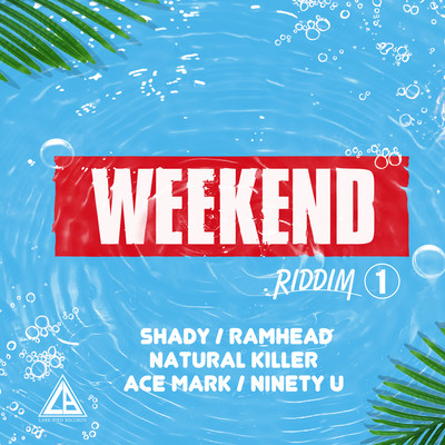 Weekend Riddim