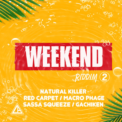Weekend Riddim Vol.2