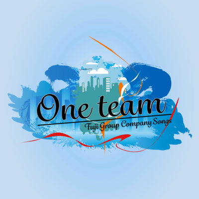 One team (Fuji Group Company Songs)